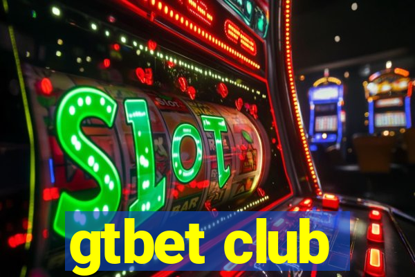 gtbet club